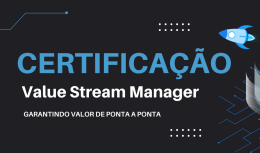 Certificação Value Stream Manager